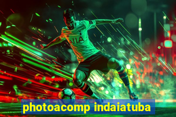 photoacomp indaiatuba